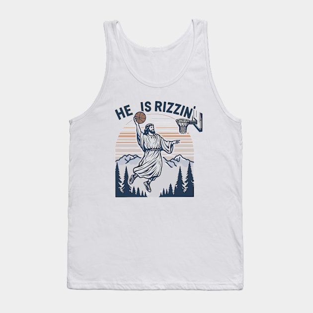 Retro He Is Rizzin' Funny Jesus Playing Basketball Tank Top by RansomBergnaum